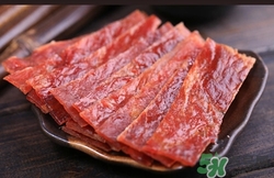 孕婦可以吃豬肉鋪嗎?豬肉脯的營養(yǎng)價值