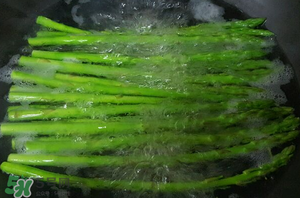 蘆筍為什么要焯水？蘆筍怎么焯水？