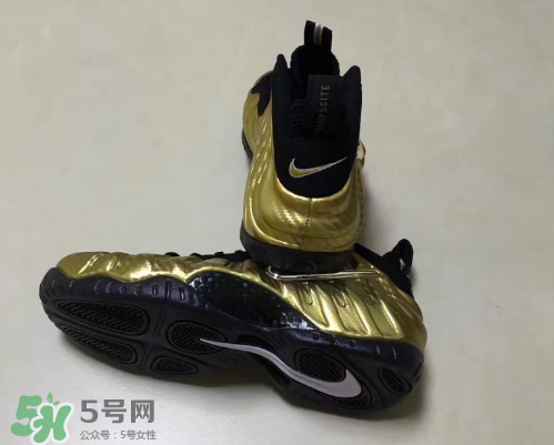 nike air foamposite pro metallic gold耐克金泡什么時候發(fā)售？