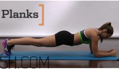 平板支撐有哪些鍛煉方法？平板支撐每次練習幾組？